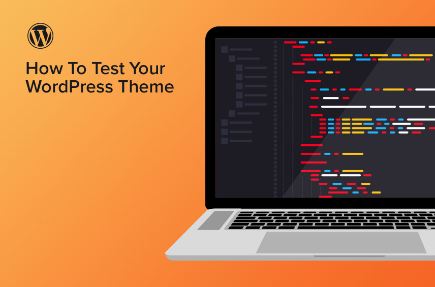 How to test your WordPress theme